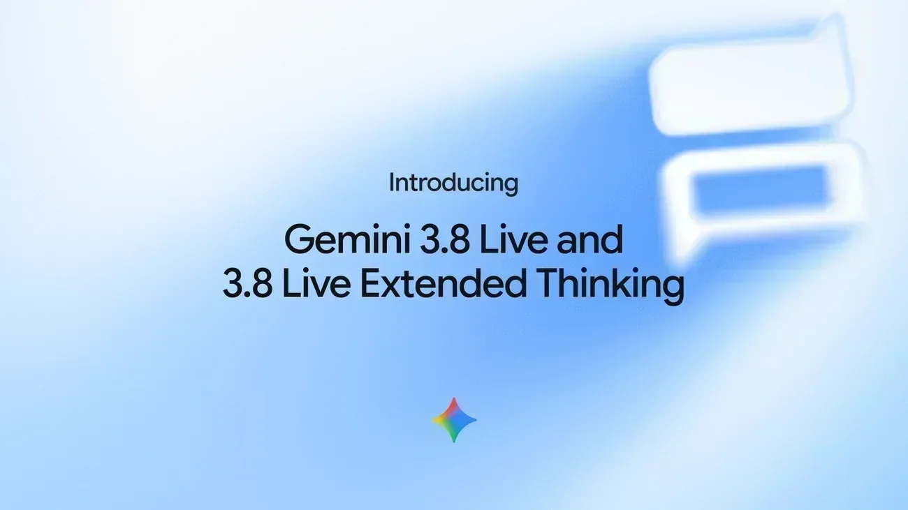 Gemini 3.8 Live y 3.8 Live Extended Thinking: Conversaciones Inteligentes en Tiempo Real